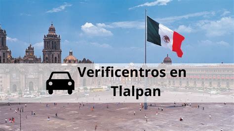 verificentros tlalpan|Citas para verificación vehicular